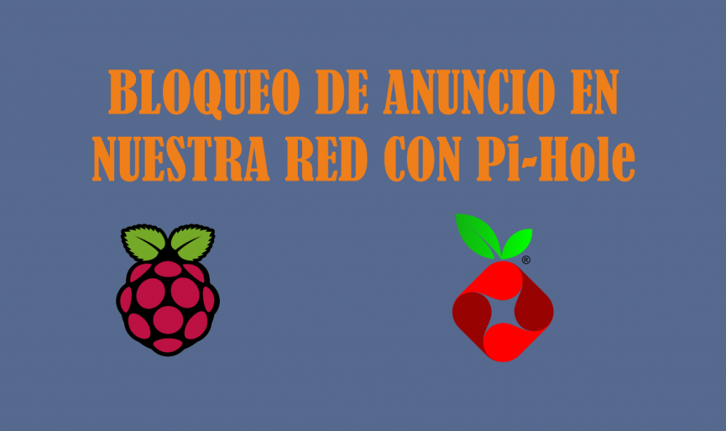 bloquo-de-anuncios-en-nuestra-red-con-pi-hole