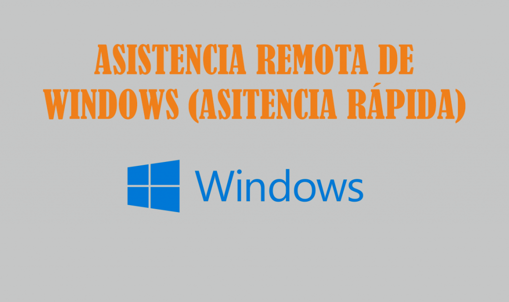 asistencia_remota_de_windows_asistencia_rapida