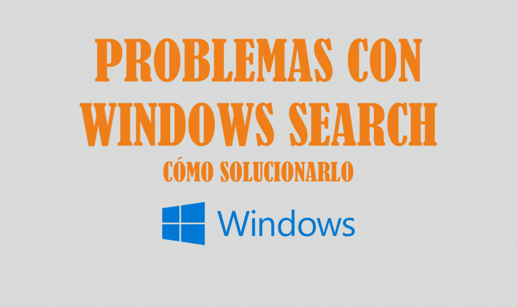 problamas_con_windows_searc_como_solucionarlo
