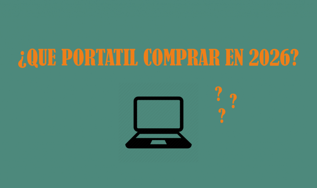 que_portatil_comprar-en_2026