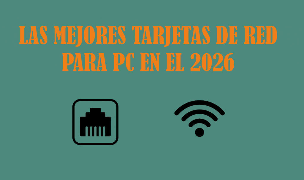 las_mejores_tarjetas_de_red_para_pc_en_el_2026