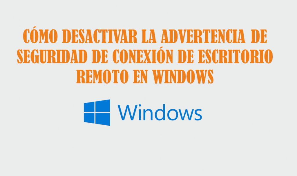 como-desativar-la-advertencia-de-seguridad-de-conexion-escritorio-remoto.png