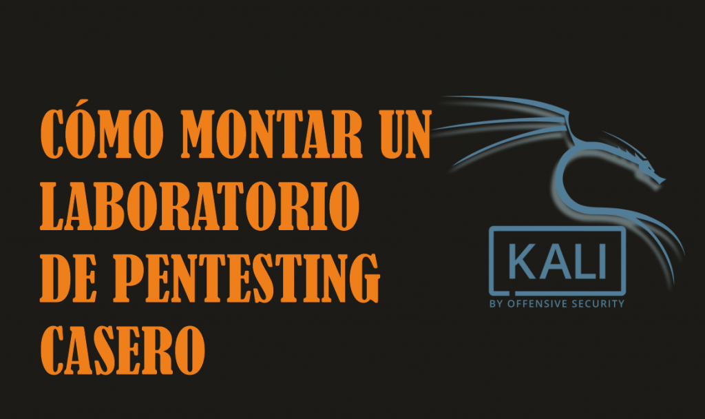 Como-montar-un-laboratorio-de-pentesting-casero.png